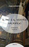 Il mio e il vostro Sacrificio (eBook, ePUB)