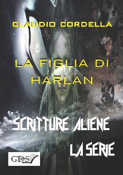 La figlia di Harlan (eBook, ePUB) - Cordella, Claudio