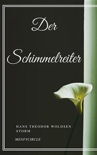 Der Schimmelreiter (eBook, ePUB) - Theodor Woldsen Storm, Hans