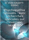 Psychopathia Sexualis - avec recherches spéciales sur l'inversion sexuelle (eBook, ePUB)