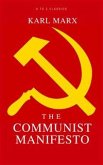 The Communist Manifesto (A to Z Classics) (eBook, ePUB)