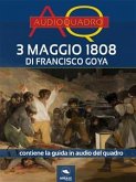 3 maggio 1808 di Francisco Goya (eBook, ePUB)