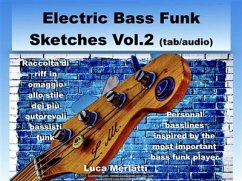 Electric Bass Funk Sketches Vol 2 ita/en (tab + audio) (fixed-layout eBook, ePUB) - Merlatti, Luca