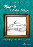 Napoli, le vie della bellezza (eBook, ePUB)