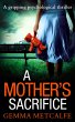 A Mother's Sacrifice (eBook, ePUB) - Bild 1