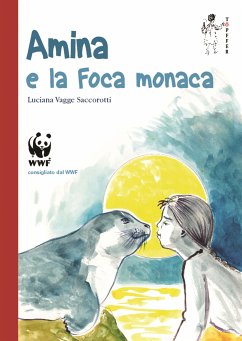 Amina e la foca monaca (eBook, ePUB) - Vagge Saccorotti, Luciana