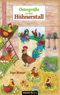 Ostergrüße aus dem Hühnerstall (eBook, ePUB) - Bruser, Inge