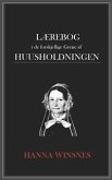 Laerebog i de forskjellige Grene af huusholdningen (eBook, ePUB)