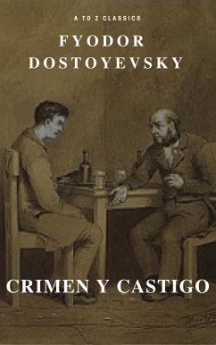 Crimen y castigo (TOC activo) (Clásicos de la A a la Z) (eBook, ePUB) - Mikhailovich Dostoyevsky, Fyodor