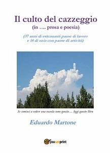 Il culto del cazzeggio (eBook, PDF) - Martone, Eduardo