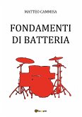 Fondamenti Di Batteria (eBook, PDF)