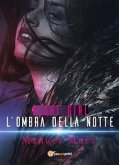 Night Girl - L'ombra della notte (eBook, PDF)