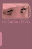 The Captivity of Celia (eBook, ePUB)