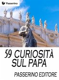 59 curiosità sul Papa (eBook, ePUB)