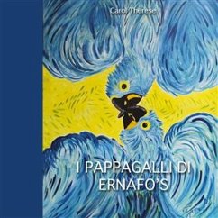 I pappagalli di Ernafo's (eBook, ePUB) - Therese, Carol