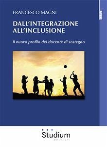 Dall'integrazione all'inclusione (eBook, ePUB) - Magni, Francesco