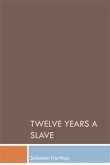 Twelve Years a Slave (eBook, ePUB)