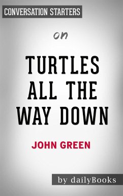 Cover Turtles All the Way Down: by John Green   Conversation Starters (eBook, ePUB)