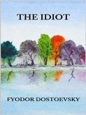 The Idiot (eBook, ePUB)