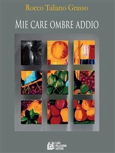 Cover Mie care ombre addio (eBook, ePUB)