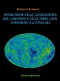 Evoluzione della conoscenza dell'universo e della Terra con riferimento all'attualità (eBook, ePUB)