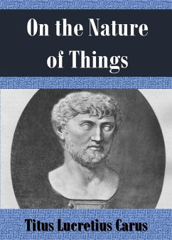 On the Nature of Things (eBook, ePUB) - Lucretius Carus, Titus