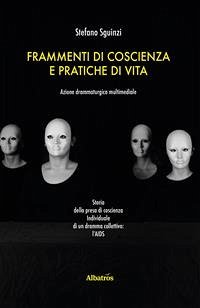 Frammenti di coscienza e pratiche di vita (eBook, ePUB) - Sguinzi, Stefano