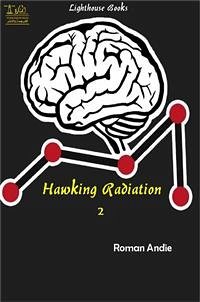 Hawking Radiation 2 (eBook, ePUB) - Andie, Roman