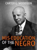 The Mis-Education of the Negro (eBook, ePUB)