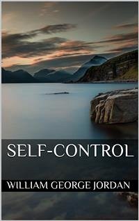 Self-Control (eBook, ePUB) - George Jordan, William