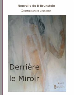 Derrière le Miroir (eBook, ePUB) - Brunstein, Bernard
