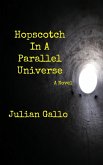 Hopscotch In A Parallel Universe (eBook, ePUB)