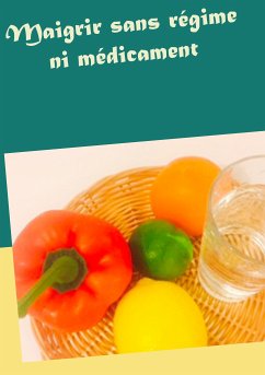 Maigrir sans régime ni médicament (eBook, ePUB) - Bidjang, Jeanne
