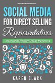 Social Media for Direct Selling Representatives: Ethical and Effective Online Marketing, 2018 Edition (eBook, ePUB)