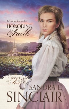 Honoring Faith (Locket of Love Series, #2) (eBook, ePUB) - Sinclair, Sandra E