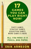 17 Games You Can Play Right Now! (eBook, ePUB)