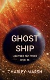 Ghost Ship (Junkyard Dog Series, #10) (eBook, ePUB)