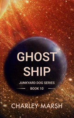 Cover Ghost Ship (Junkyard Dog, #10) (eBook, ePUB)