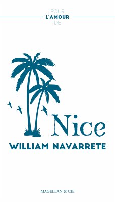 Nice (eBook, ePUB) - Navarrete, William
