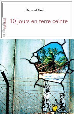 10 jours en terre ceinte (eBook, ePUB) - Bloch, Bernard