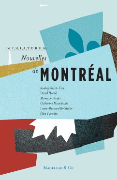 Nouvelles de Montréal (eBook, ePUB) - Collectif; Magellan & Cie