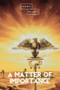 A Matter of Importance (eBook, ePUB) - Leinster, Murray; Blake, Sheba