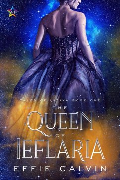 The Queen of Ieflaria (Tales of Inthya, #1) (eBook, ePUB) - Calvin, Effie