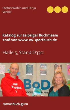 Katalog zur Leipziger Buchmesse 2018 von www.sw-sportbuch.de (eBook, ePUB) - Wahle, Stefan; Wahle, Tanja