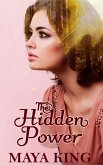 The Hidden Power (The Hidden World Trilogy, #3) (eBook, ePUB)