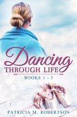 Dancing through Life Box Set (eBook, ePUB)