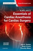 Kaplan's Essentials of Cardiac Anesthesia E-Book (eBook, ePUB)