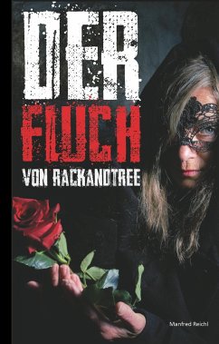 Der Fluch von Rackandtree - Reichl, Manfred