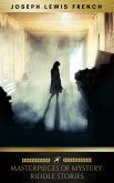 Masterpieces of Mystery: Riddle Stories (eBook, ePUB) Masterpieces of Mystery: Riddle Stories (eBook, ePUB)