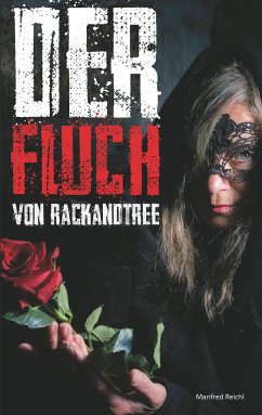 Der Fluch von Rackandtree - Reichl, Manfred